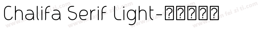Chalifa Serif Light字体转换